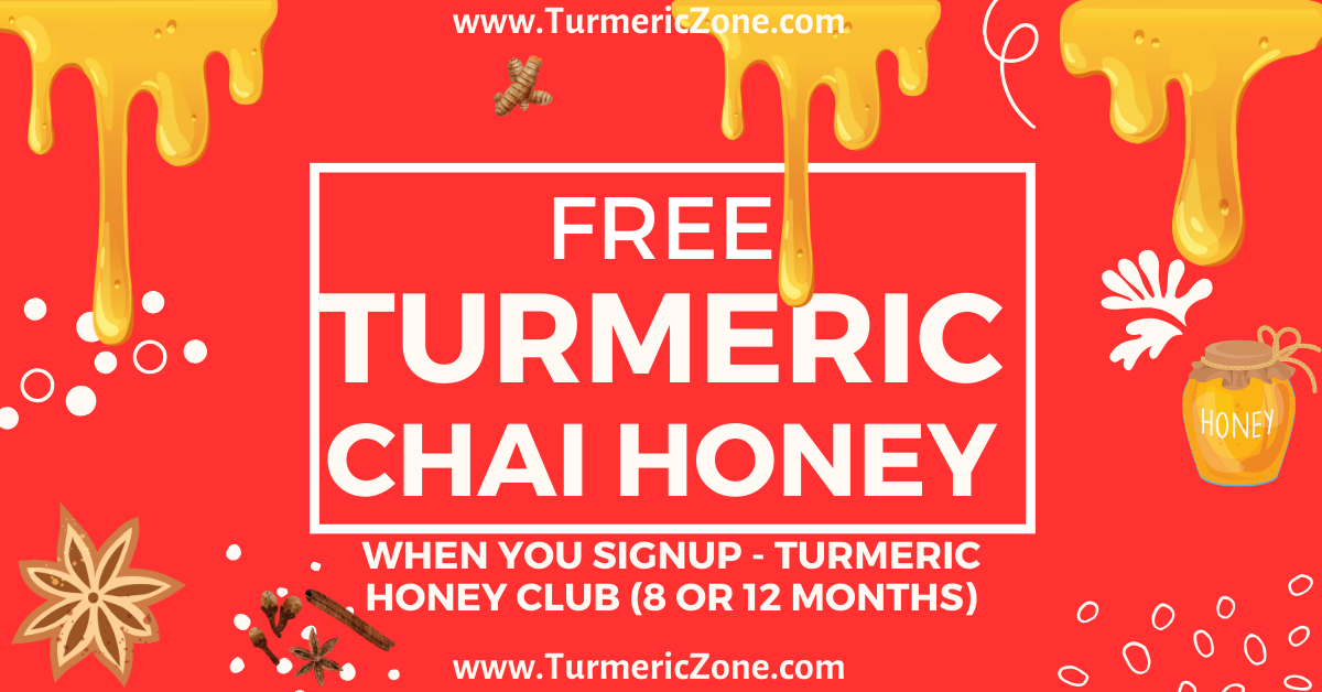 FREE TURMERIC CHAI HONEY* Turmeric Honey Club - Best for any Honey & Wellness Connoisseur
